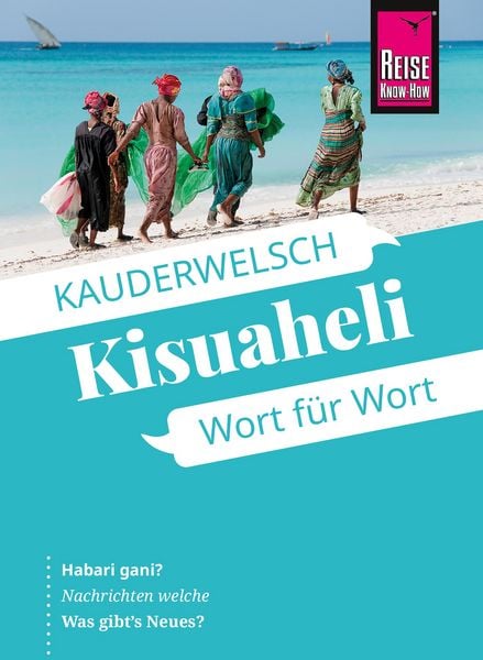 Produktbild: Reise Know-How Sprachf&uuml;hrer Kisuaheli - Wort f&uuml;r Wort (f&uuml;r Tansania, Kenia und Uganda)
