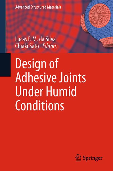 Produktbild: Design of Adhesive Joints Under Humid Conditions