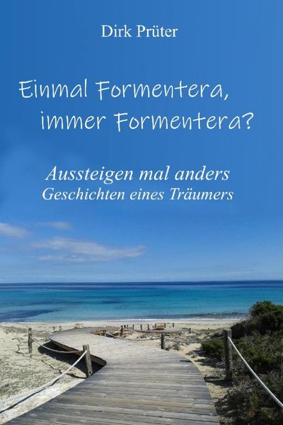 Produktbild: Einmal Formentera, immer Formentera?