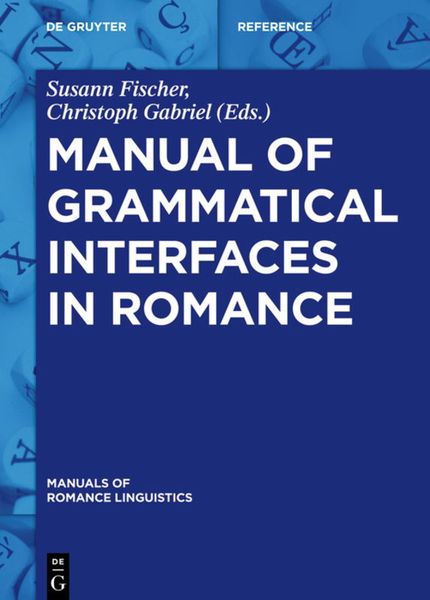 Produktbild: Manual of Grammatical Interfaces in Romance
