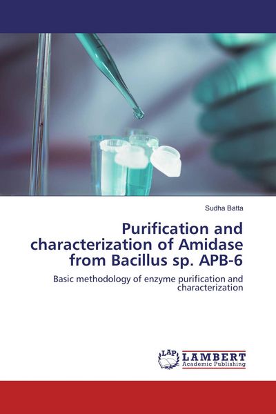 Produktbild: Purification and characterization of Amidase from Bacillus sp. APB-6