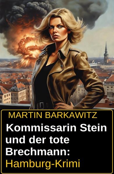 Produktbild: Kommissarin Stein und der tote Brechmann: Hamburg-Krimi