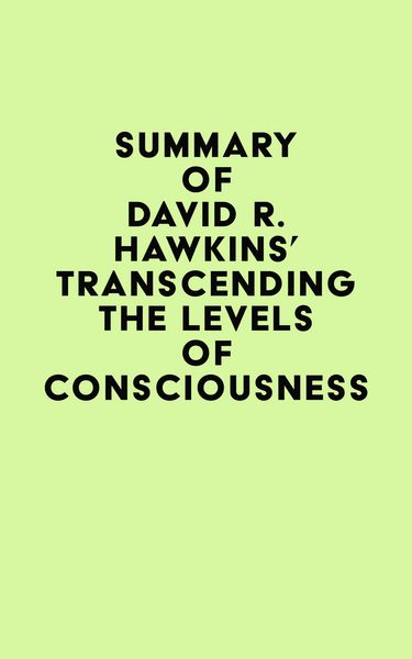 Produktbild: Summary of David R. Hawkins's Transcending the Levels of Consciousness