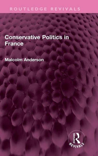 Produktbild: Conservative Politics in France