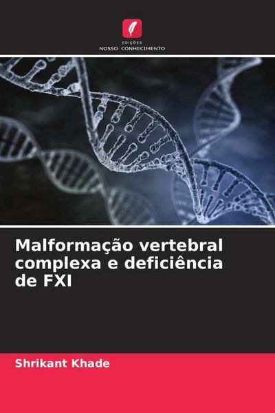 Produktbild: Malforma&ccedil;&atilde;o vertebral complexa e defici&ecirc;ncia de FXI