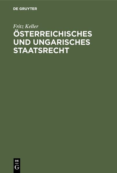 Produktbild: &Ouml;sterreichisches und ungarisches Staatsrecht