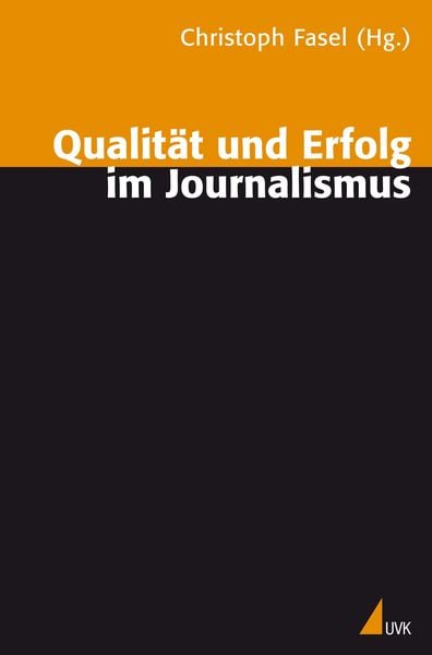 Produktbild: Qualit&auml;t und Erfolg im Journalismus