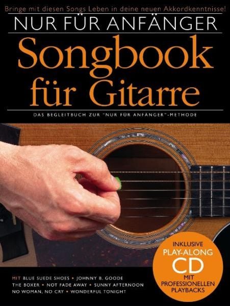 Nur für Anfänger - Gitarre Songbook 1