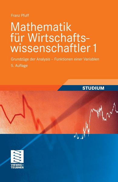 Produktbild: Mathematik f&uuml;r Wirtschaftswissenschaftler 1
