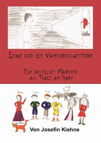 Leon und die Vampirschwestern, Taschenbuch von Carsten Kiehne , Josefin Kiehne, BoD – Books on Demand, 9783743153943