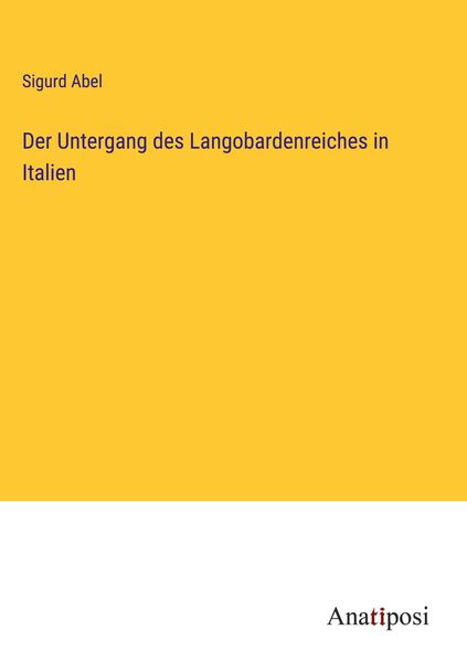 Produktbild: Der Untergang des Langobardenreiches in Italien