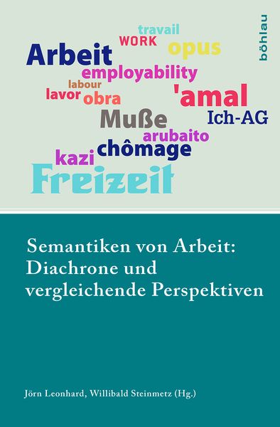 Produktbild: Semantiken von Arbeit: Diachrone und vergleichende Perspektiven