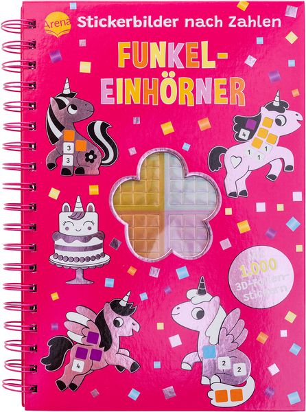 Stickerbilder nach Zahlen. Funkel-Einhörner (Mit 1.000 3D-Mosaik-Folienstickern), Gebundene Ausgabe von Emma Martinez, Arena, 978-3-401-72197-2