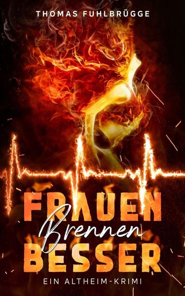 Produktbild: Frauen brennen besser