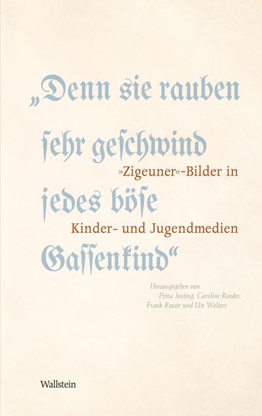 Produktbild: &raquo;Denn sie rauben sehr geschwind jedes b&ouml;se Gassenkind&laquo;