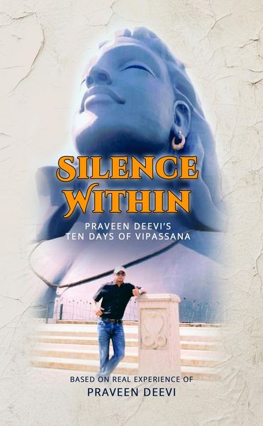 Produktbild: Silence Within - Praveen Deevi's Ten Days Of Vipassana