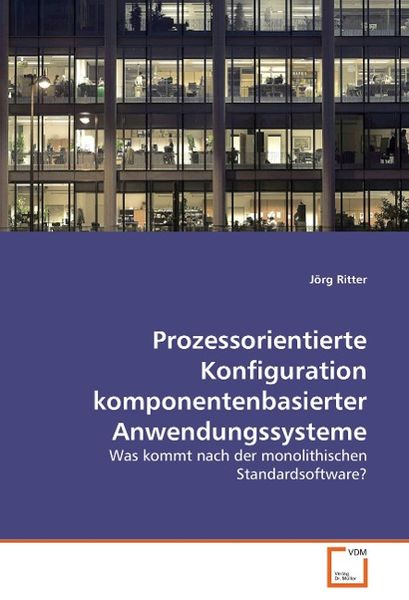 Produktbild: Ritter, J: Prozessorientierte Konfiguration komponentenbasie