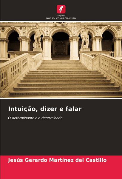 Produktbild: Intui&ccedil;&atilde;o, dizer e falar