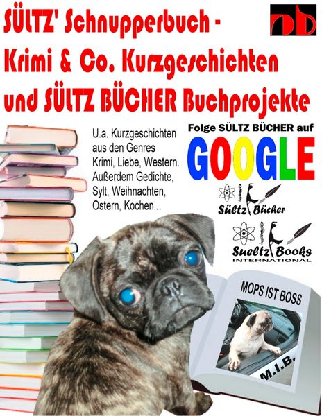Produktbild: S&uuml;ltz' Schnupperbuch - Krimi & Co. Kurzgeschichten und S&uuml;ltz B&uuml;cher Buchprojekte