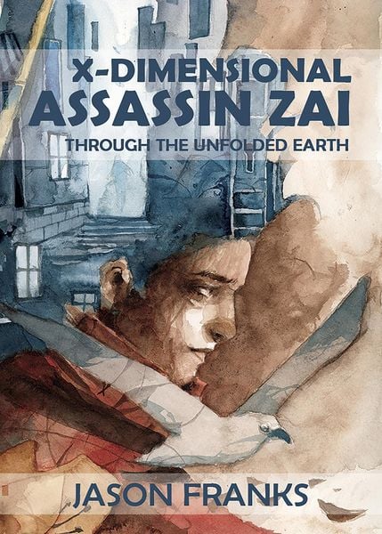 Produktbild: X-Dimensional Assassin Zai Through the Unfolded Earth