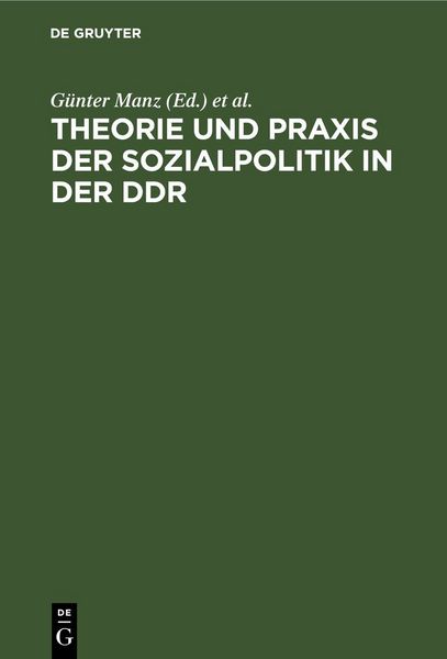 Produktbild: Theorie und Praxis der Sozialpolitik in der DDR