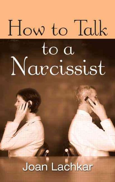 Produktbild: Lachkar, J: How to Talk to a Narcissist