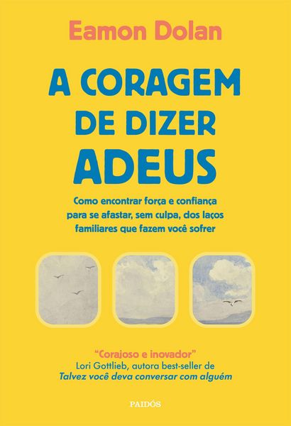 Produktbild: A coragem de dizer adeus
