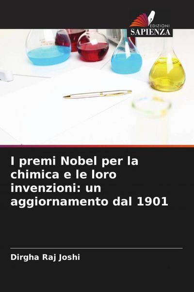 Produktbild: I premi Nobel per la chimica e le loro invenzioni: un aggiornamento dal 1901