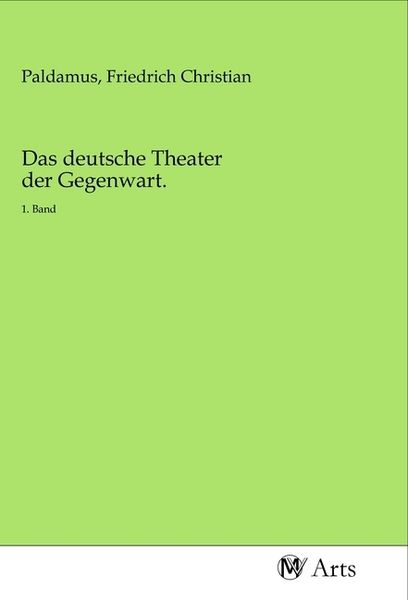 Produktbild: Das deutsche Theater der Gegenwart.