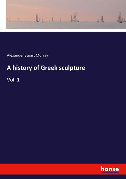 Produktbild: A history of Greek sculpture
