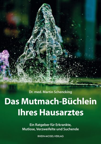 Produktbild: Das Mutmach-B&uuml;chlein Ihres Hausarztes