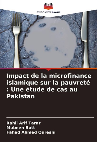 Produktbild: Impact de la microfinance islamique sur la pauvret&eacute; : Une &eacute;tude de cas au Pakistan