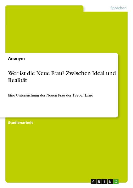 Produktbild: Wer ist die Neue Frau? Zwischen Ideal und Realit&auml;t