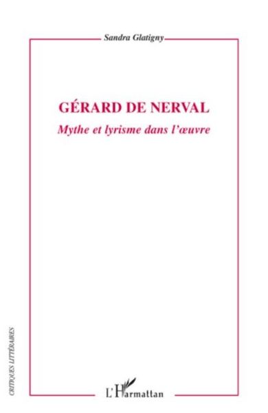 Produktbild: Gerard de nerval - mythe et lyrisme dans l'oeuvre