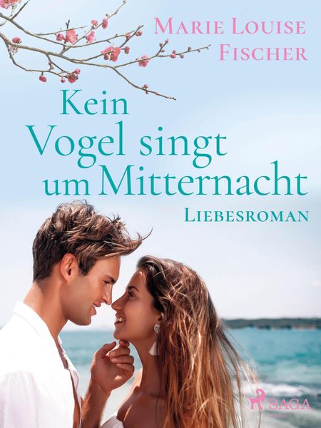 Produktbild: Kein Vogel singt um Mitternacht - Liebesroman