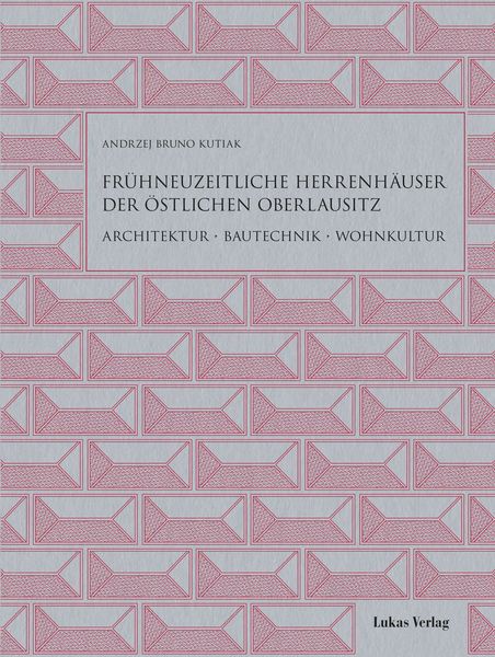 Produktbild: Fr&uuml;hneuzeitliche Herrenh&auml;user der &ouml;stlichen Oberlausitz