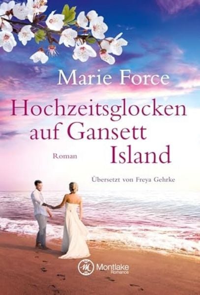 Hochzeitsglocken auf Gansett Island, Taschenbuch von Marie Force, Montlake Romance, 9781542047890