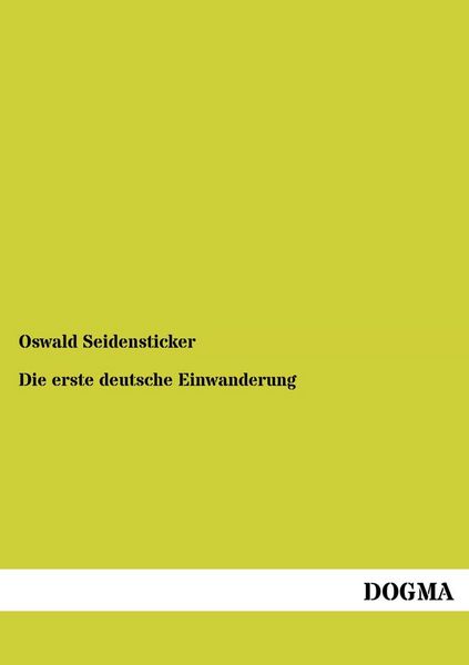 Produktbild: Die erste deutsche Einwanderung