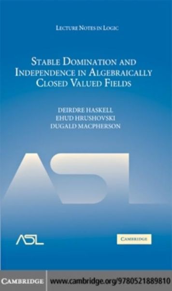 Produktbild: Stable Domination and Independence in Algebraically Closed Valued Fields