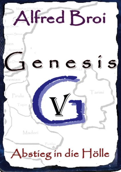 Genesis V, Taschenbuch von Alfred Broi, BoD – Books on Demand, 9783752823370