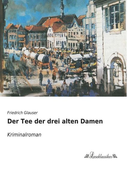 Produktbild: Der Tee der drei alten Damen