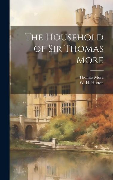 Produktbild: The Household of Sir Thomas More