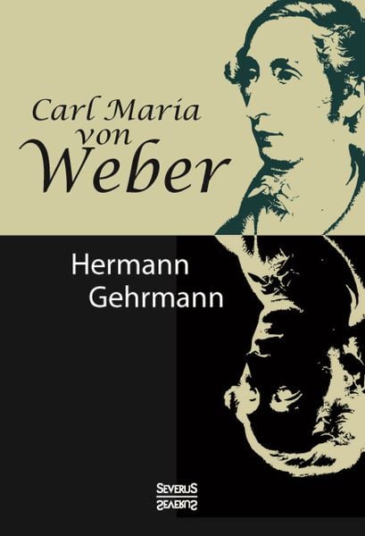 Produktbild: Carl Maria von Weber. Biografie