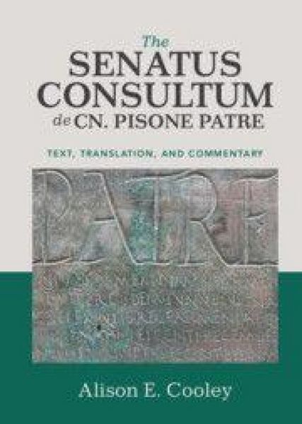Produktbild: The Senatus Consultum de Cn. Pisone Patre