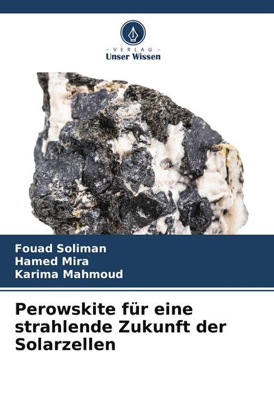 Produktbild: Perowskite f&uuml;r eine strahlende Zukunft der Solarzellen