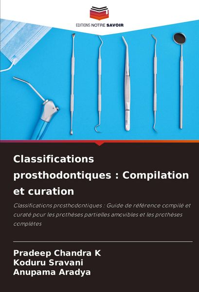 Produktbild: Classifications prosthodontiques : Compilation et curation