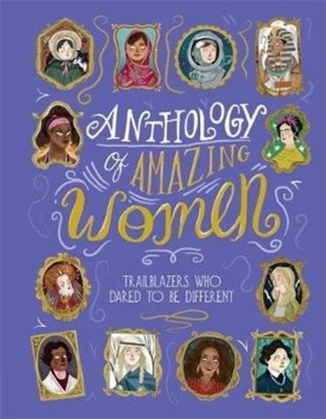 Produktbild: Lawrence, S: Anthology of Amazing Women