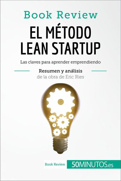 Produktbild: El m&eacute;todo Lean Startup de Eric Ries (Book Review)