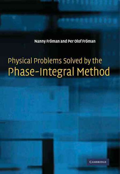 Produktbild: Physical Problems Solved by the Phase-Integral Method