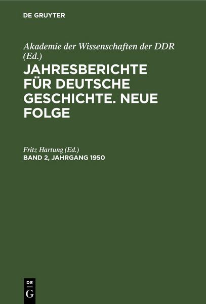 Produktbild: Jahresberichte f&uuml;r deutsche Geschichte. Neue Folge. Band 2, Jahrgang 1950